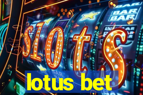 lotus bet